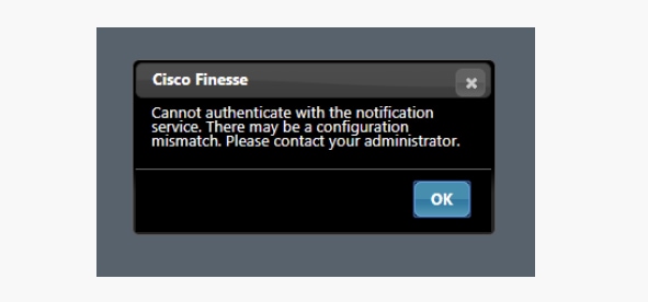 Finesseがエラー「Cannot Authenticate with the Notification Service」でエージェントにログインできない