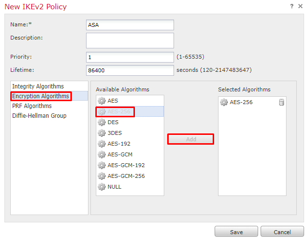 Cisco Firepower VPN Configuration - Configure IKE parameters - New IKEv2 Policy - Encryption Algorithms