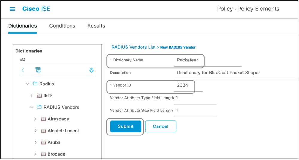 Cisco ISE Sélectionnez le nom du dictionnaire et l'ID du fournisseur, puis envoyez