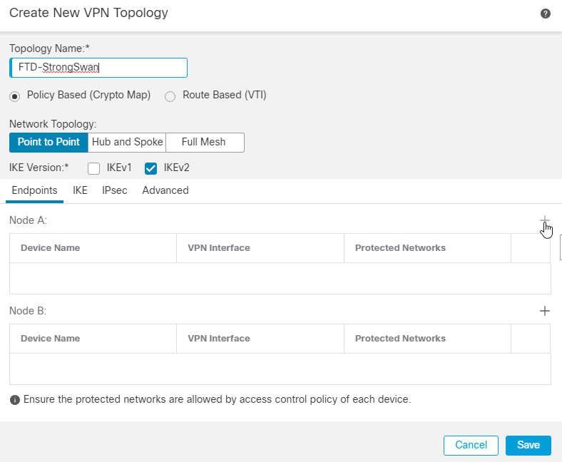 Create New VPN Topology - Endpoints Node A