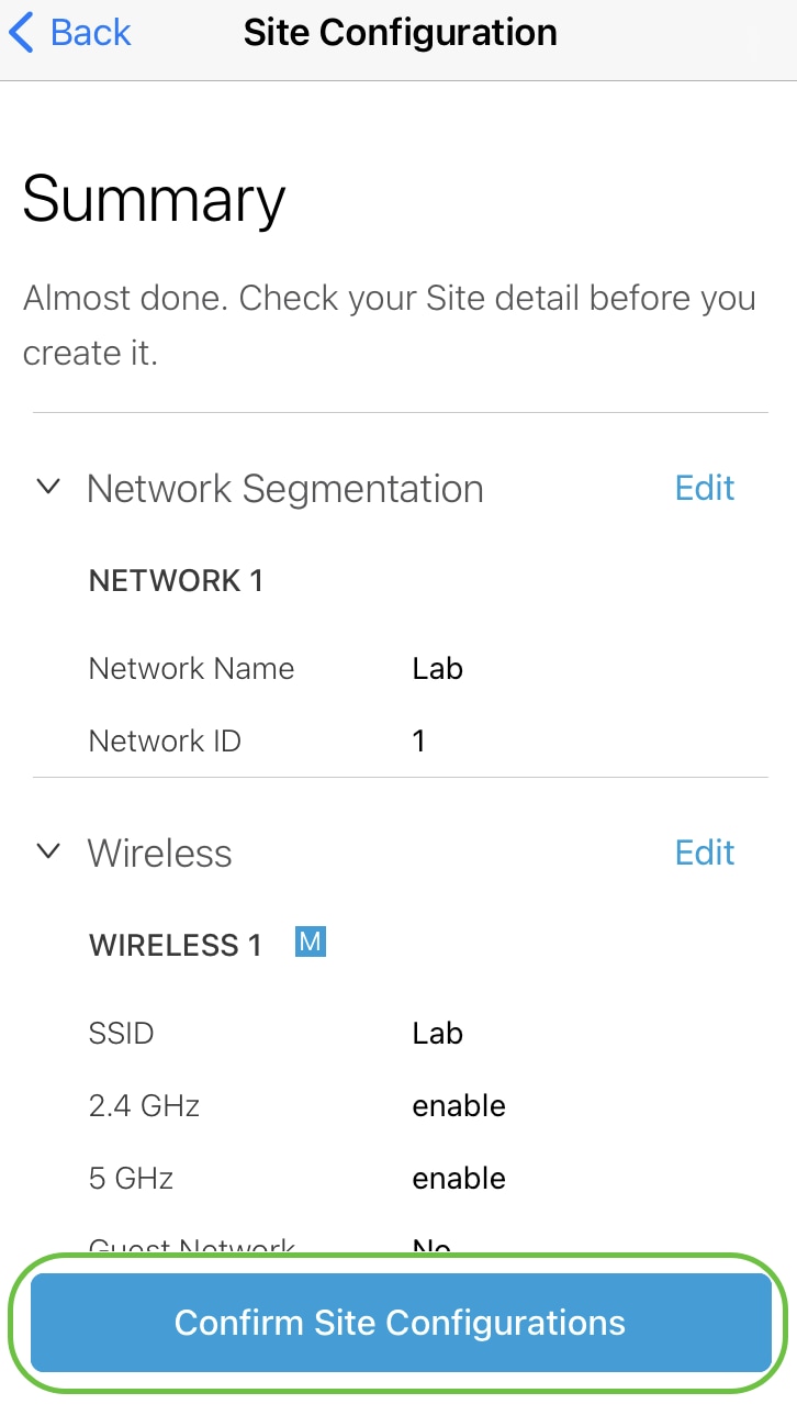 Check the details in the Summary screen. Click on Confirm Site Configurations button to complete the set up. 