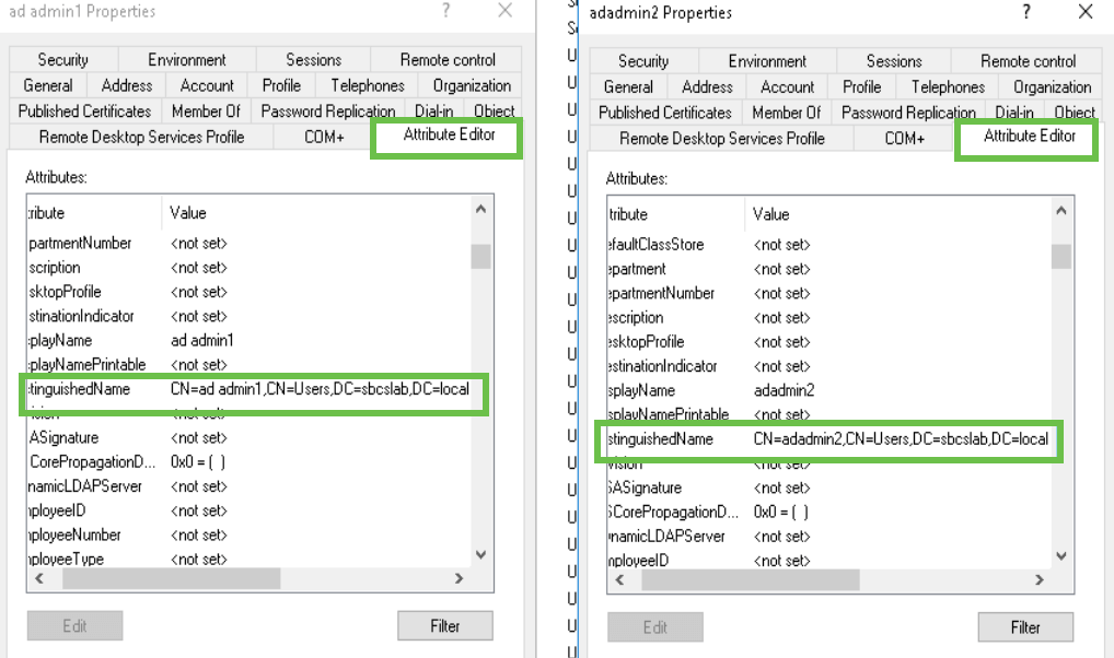 Navigate to Attribute Editor tab to verify the DistinguishedName values for those usernames.