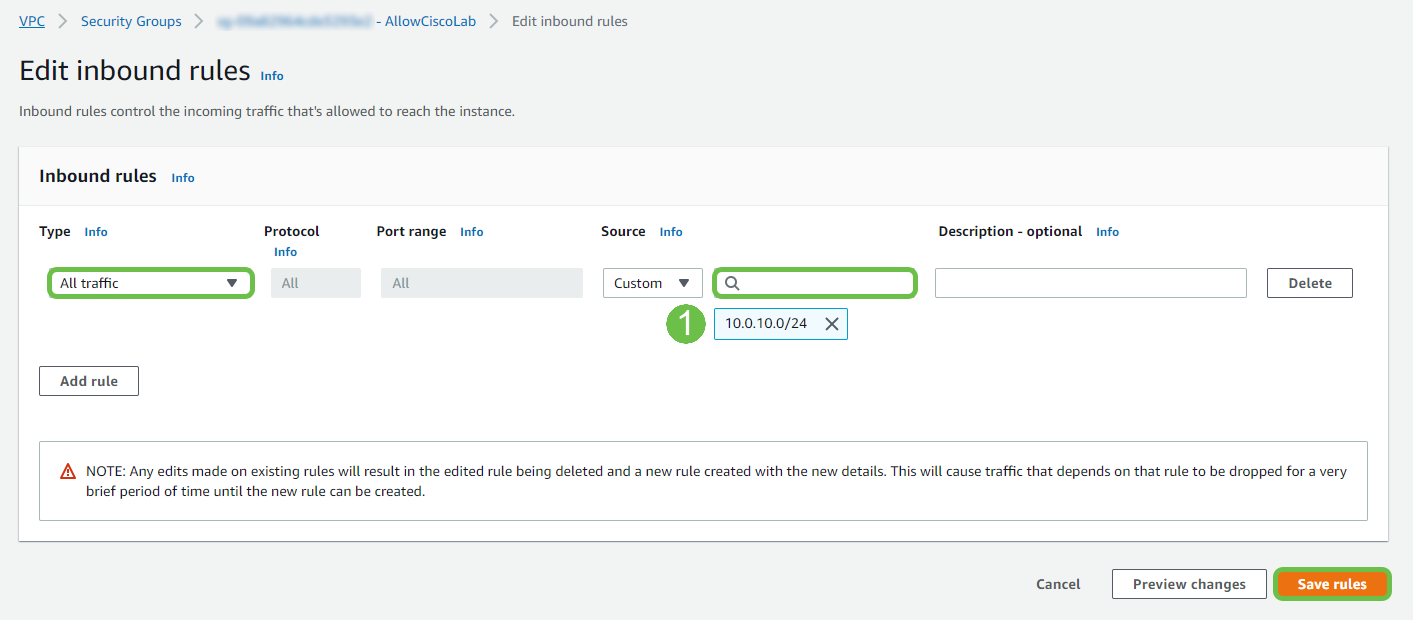 Screen Shot of the Edit inbound Rules page. The traffic type is higlighted in a green box. Marked as step one is the field where the user would enter the desired traffic IP and subnet they would like to allow. 