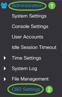 Navigate to Administration > CBD Settings. 