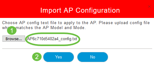Click on Browse to choose the configuration file from your computer and click Yes. 