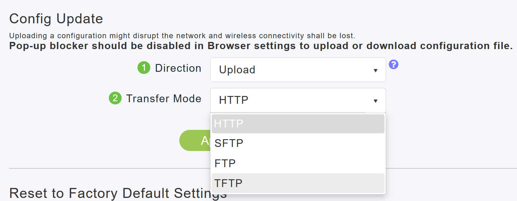 Under Configuration Managment, select Direction as Upload, and select the Transfer Mode from the drop-down menu.