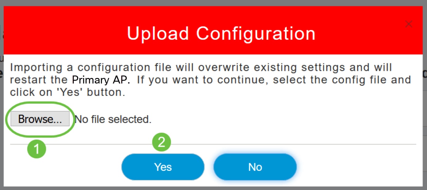 You will see the following pop-window. Click Browse to choose the configuration file from your PC. Click Yes to proceed. 