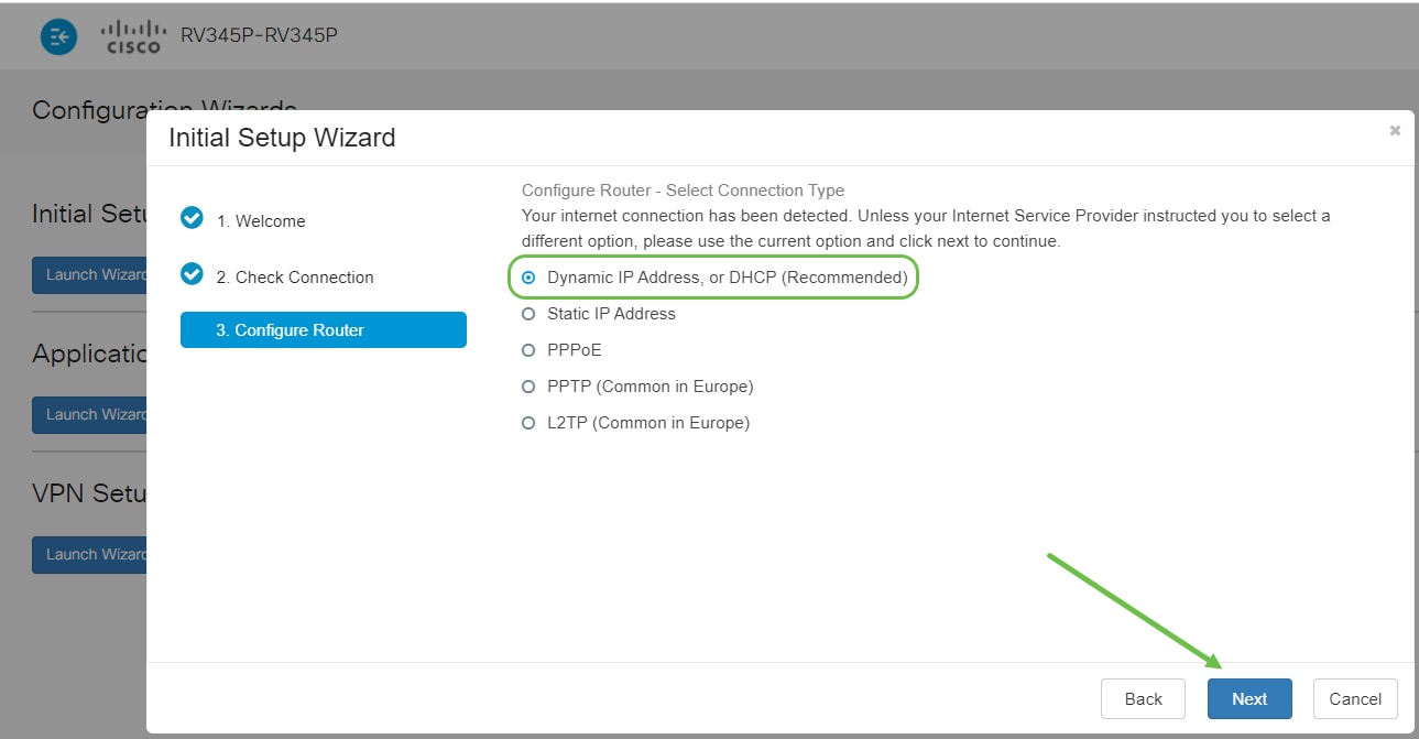 The next screen displays your options for assigning IP addresses to your router. You need to select DHCP in this scenario. Click Next.