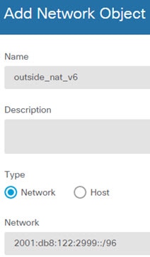 outside_nat_v6 network object.